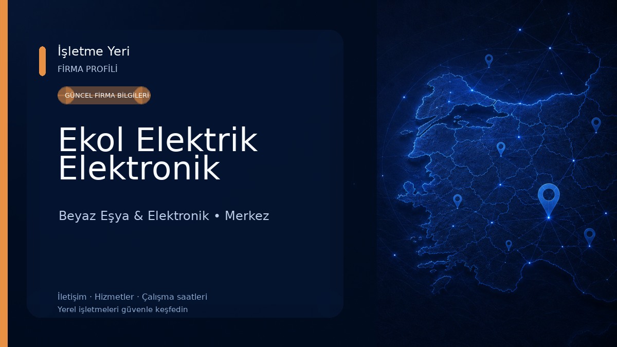 Ekol Elektrik Elektronik Beyaz Eşya & Elektronik