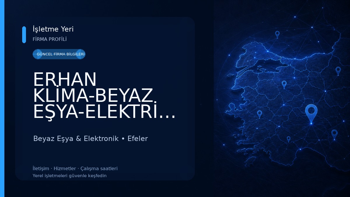 ERHAN KLİMA-BEYAZ EŞYA-ELEKTRİK-ELEKTRONİK