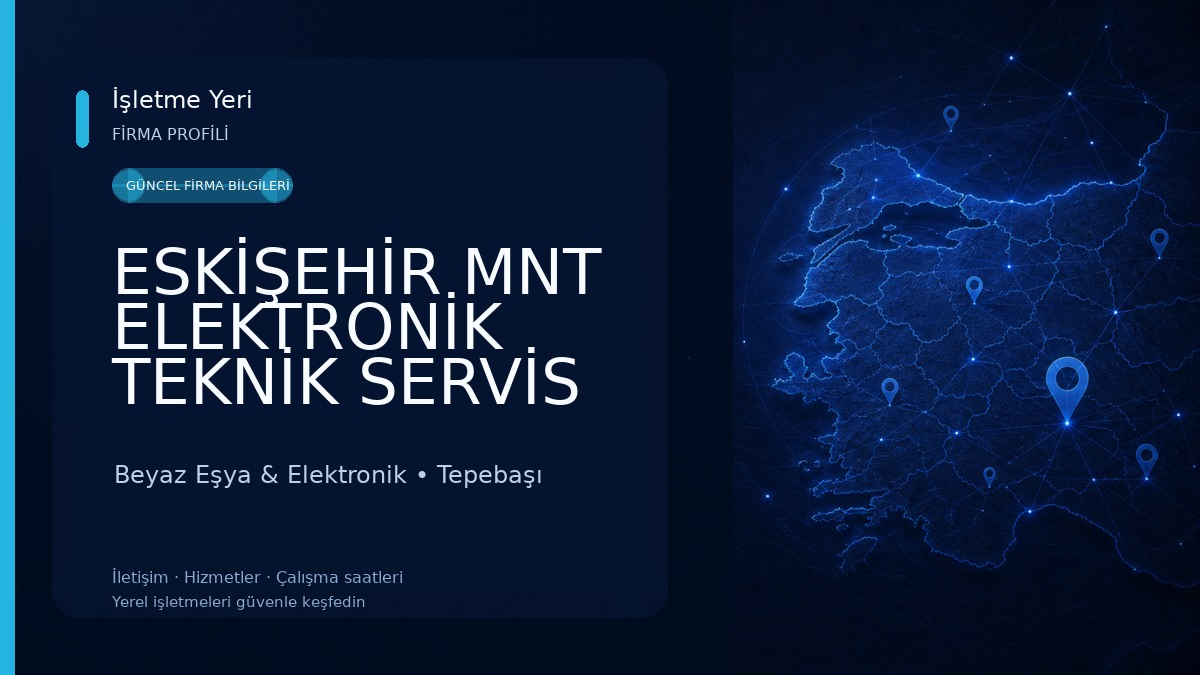ESKİŞEHİR MNT ELEKTRONİK TEKNİK SERVİS 