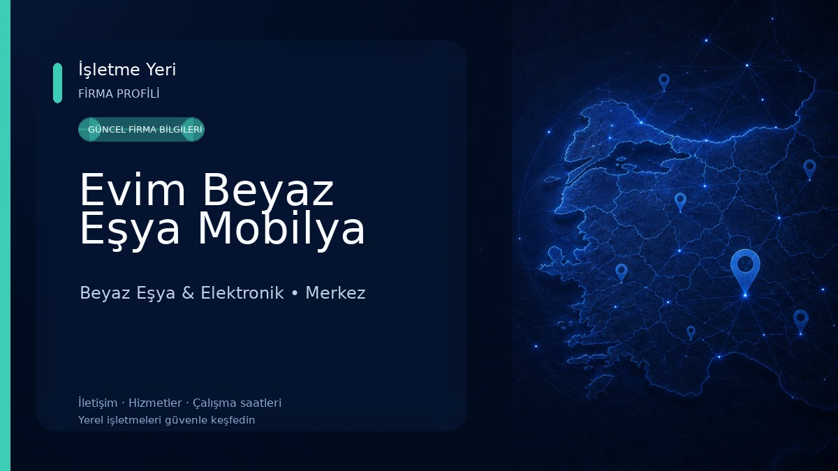 Evim Beyaz Eşya Mobilya 