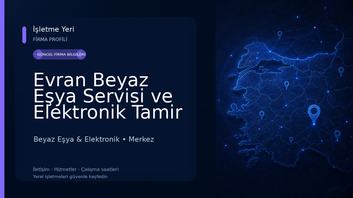 Evran Beyaz Eşya Servisi ve Elektronik Tamir Bakım, İkinci El Alım-Satım, uşak Beyaz Eşya & Elektronik