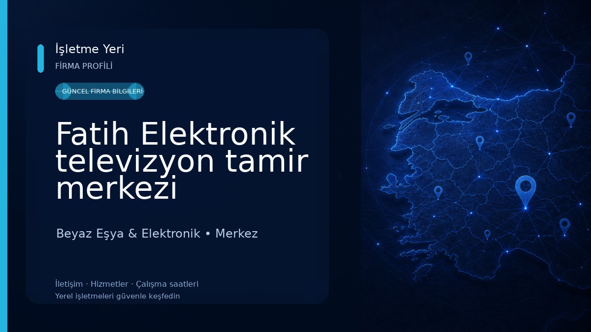 Fatih Elektronik televizyon tamir merkezi 