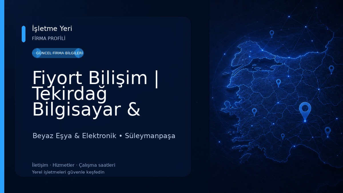 Fiyort Bilişim | Tekirdağ Bilgisayar & Elektronik Tamir 
