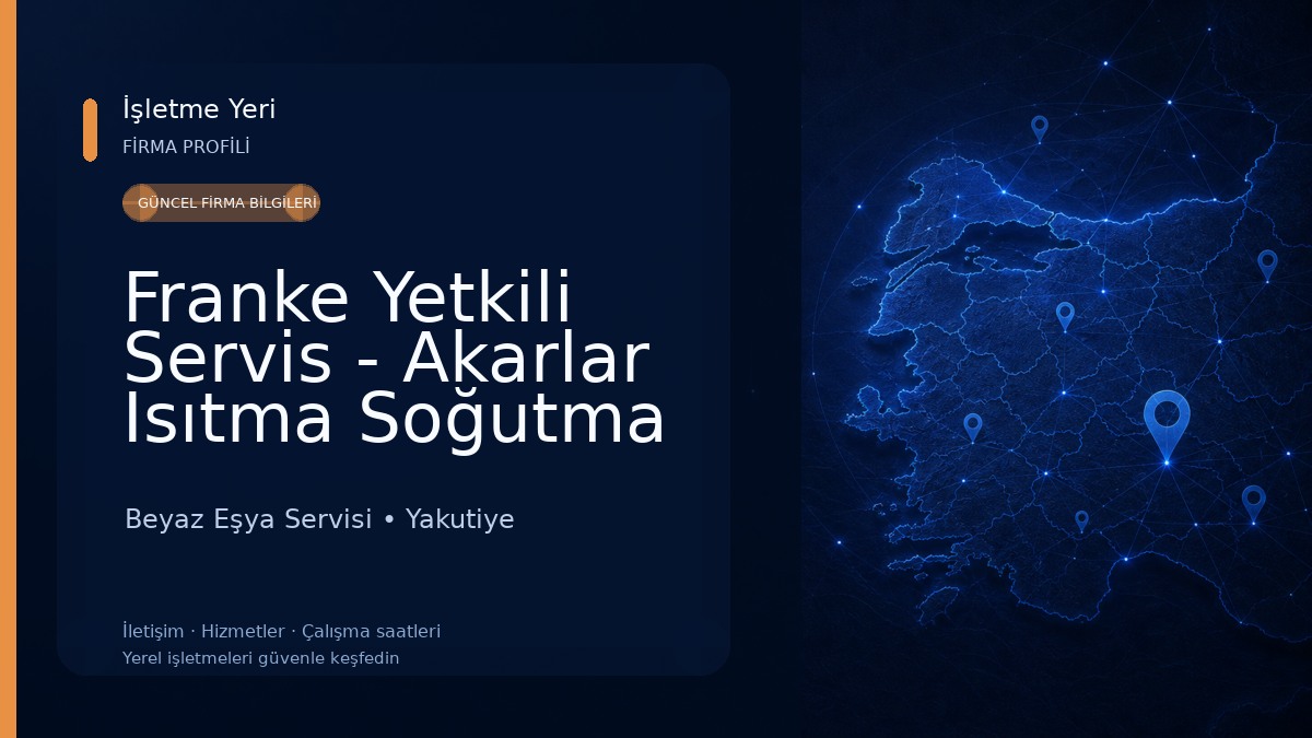 Franke Yetkili Servis - Akarlar Isıtma Soğutma