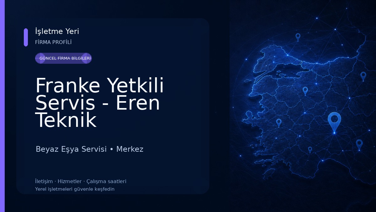 Franke Yetkili Servis - Eren Teknik Beyaz Eşya Servisi