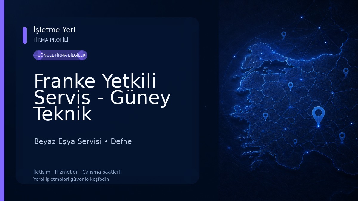 Franke Yetkili Servis - Güney Teknik