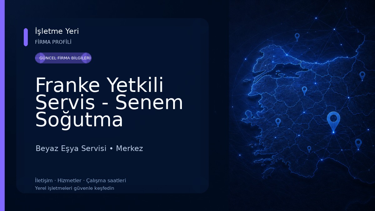 Franke Yetkili Servis - Senem Soğutma