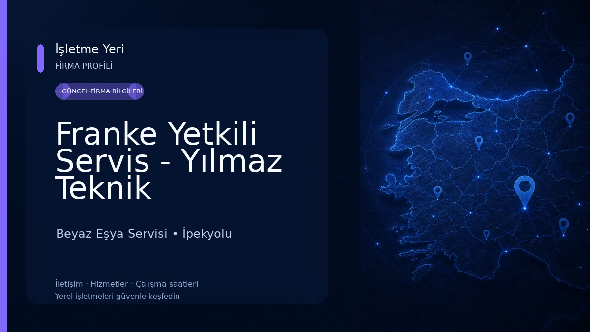 Franke Yetkili Servis - Yılmaz Teknik Beyaz Eşya Servisi