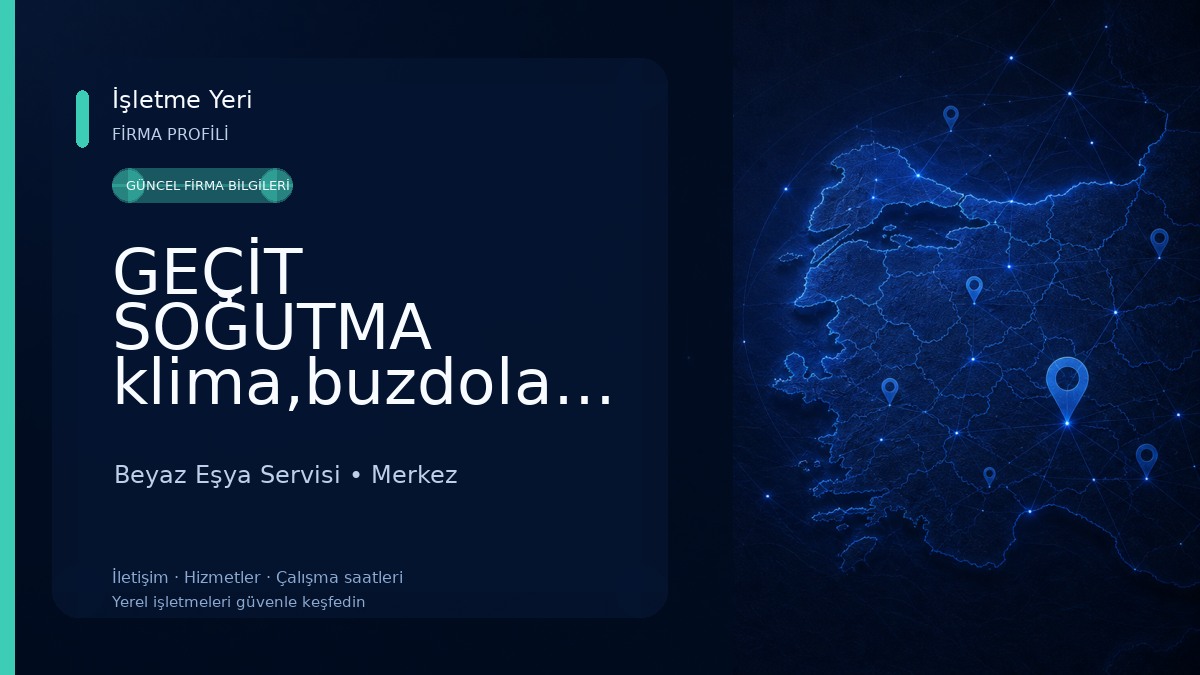GEÇİT SOĞUTMA klima,buzdolabı,termosifon,çamaşır makinası,bulaşık makinası,ankastre,fırın,dondurucu tamircisi ustası servisi 