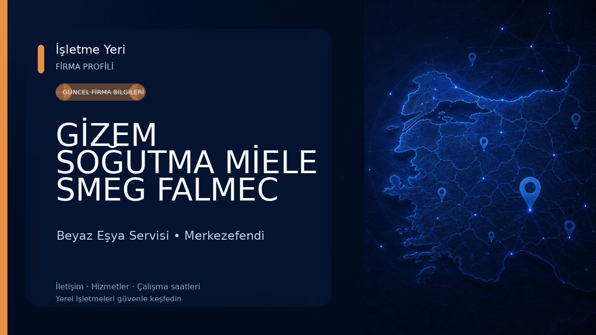GİZEM SOĞUTMA MİELE SMEG FALMEC LİEBHERR VOİT DYNAMİC DİESEL FİTNESS YETKİLİ SERVİSİ