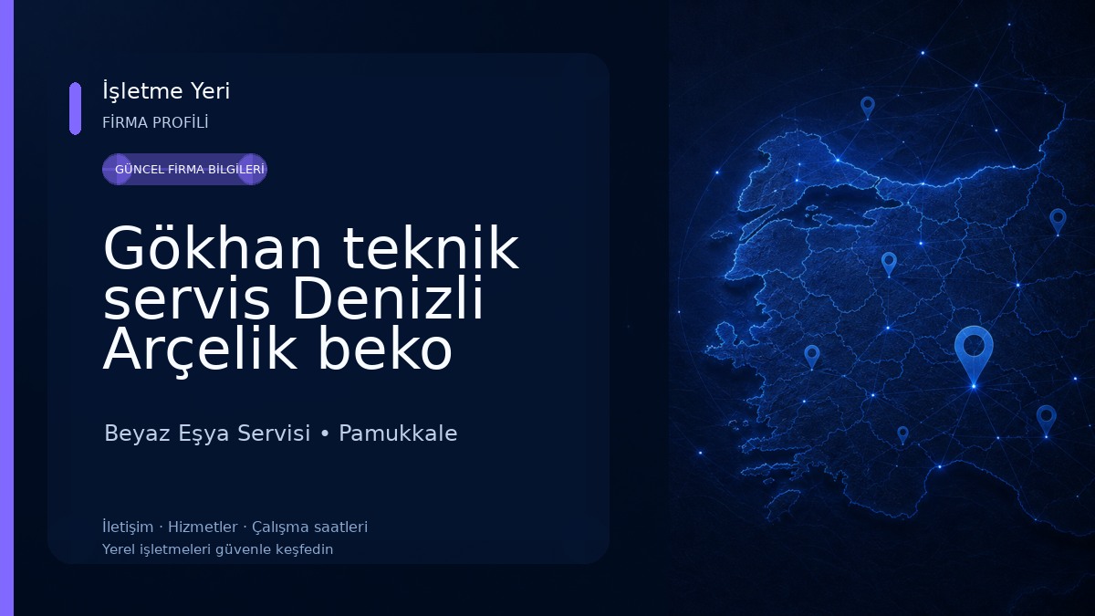 Gökhan teknik servis Denizli Arçelik beko Bosch
