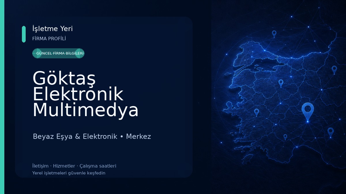 Göktaş Elektronik Multimedya Sistemleri 