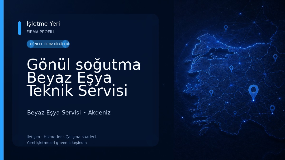 Gönül soğutma Beyaz Eşya Teknik Servisi Beyaz Eşya Servisi