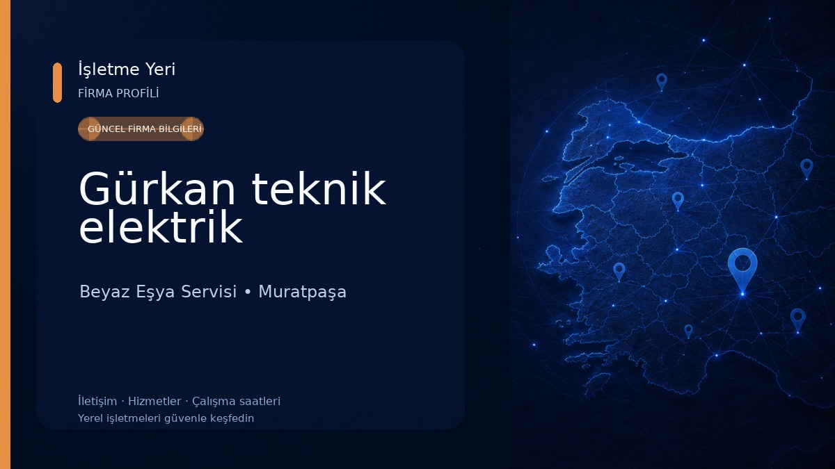Gürkan teknik elektrik Beyaz Eşya Servisi