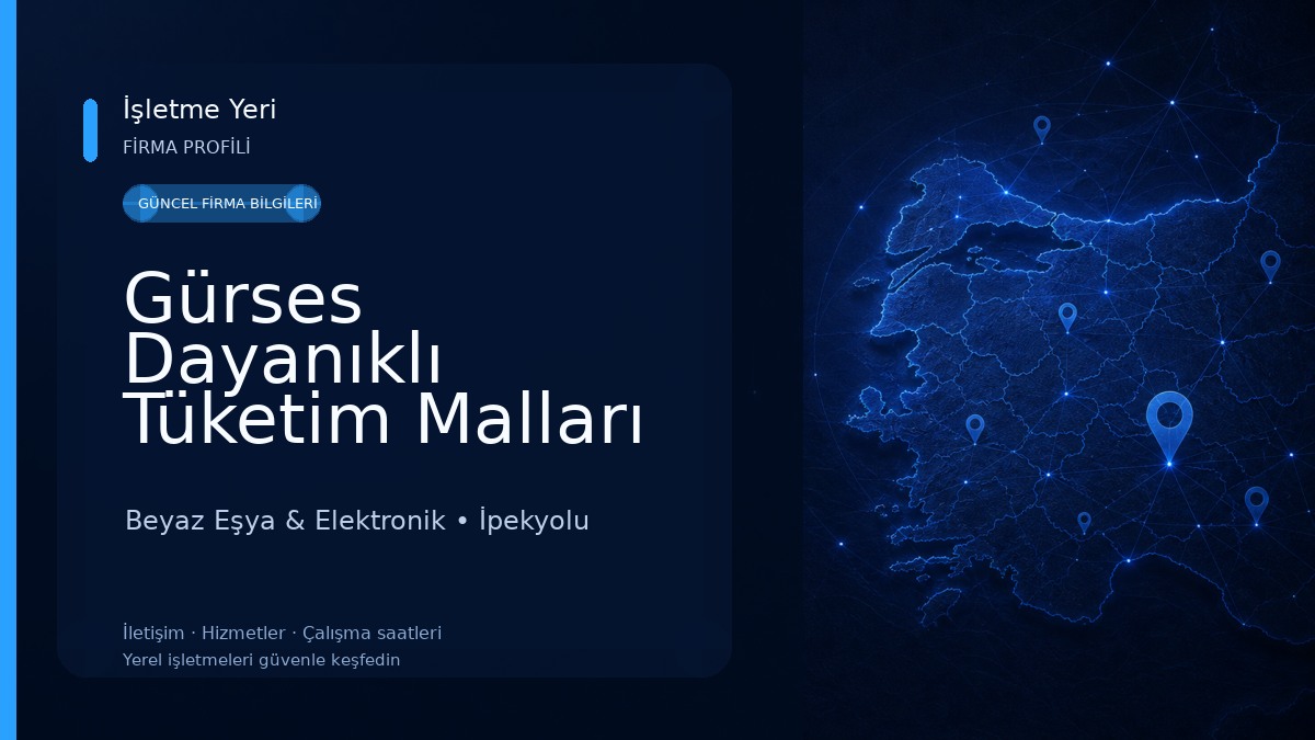 Gürses Dayanıklı Tüketim Malları Ltd.Şti. Beyaz Eşya & Elektronik