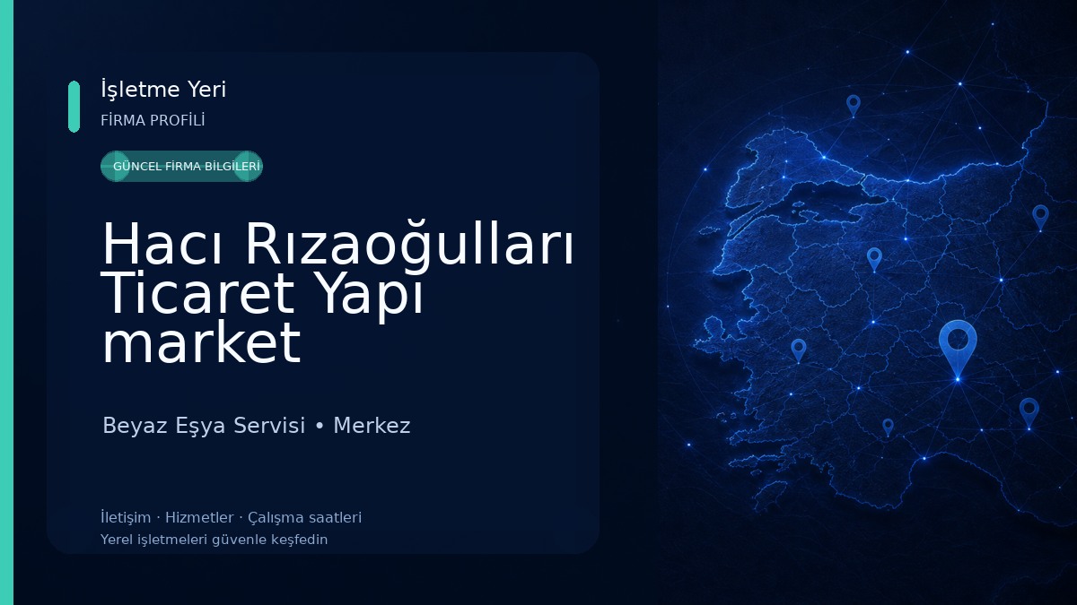 Hacı Rızaoğulları Ticaret Yapı market 