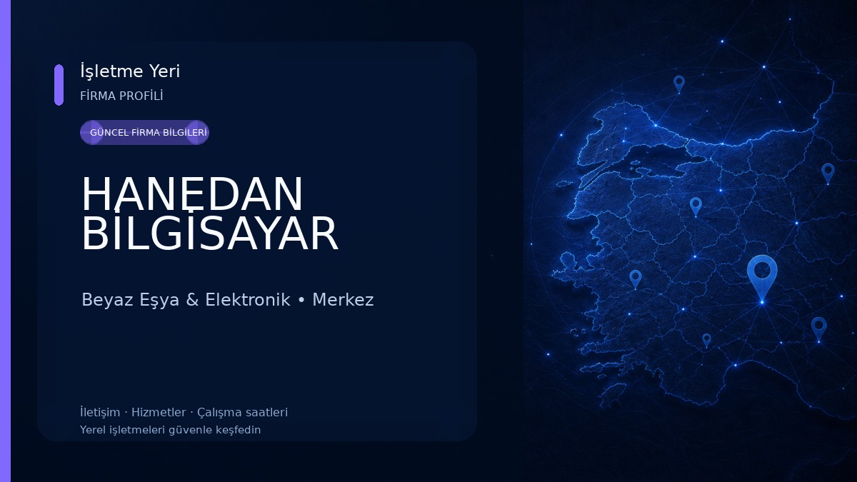 HANEDAN BİLGİSAYAR Beyaz Eşya & Elektronik