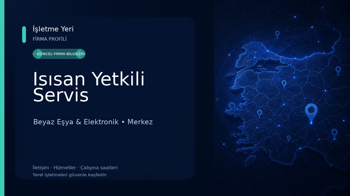 Isısan Yetkili Servis 