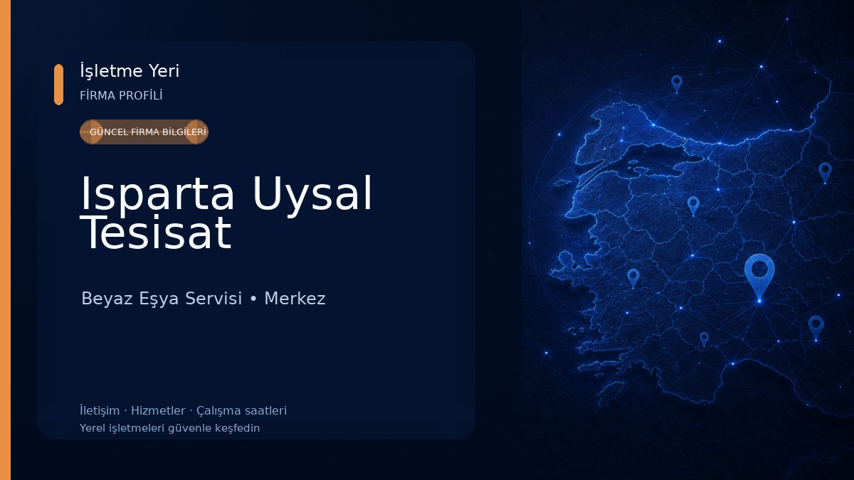 Isparta Uysal Tesisat Beyaz Eşya Servisi