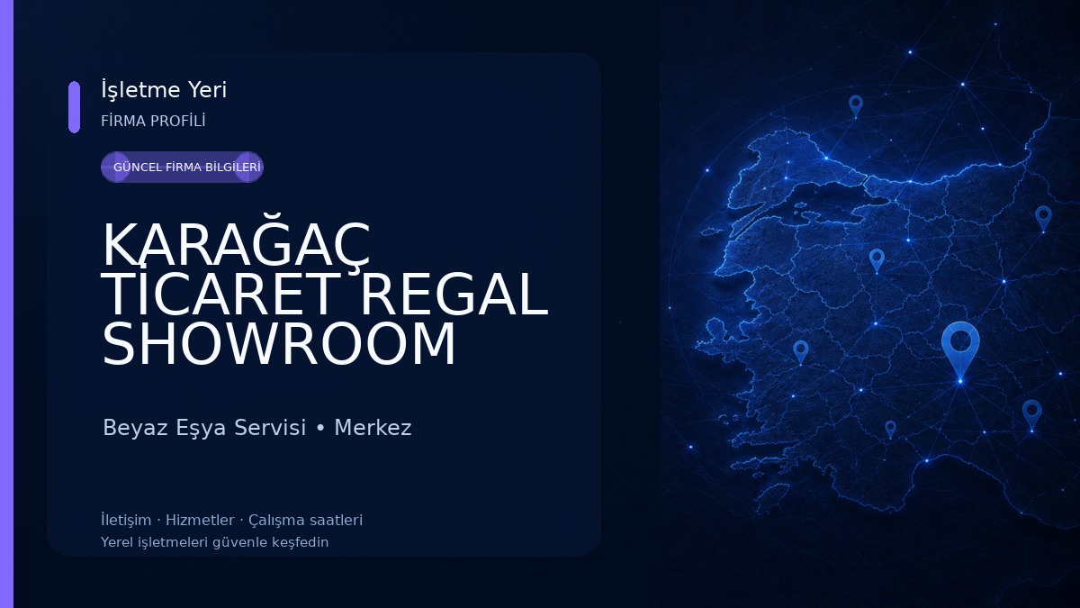 KARAĞAÇ TİCARET REGAL SHOWROOM 