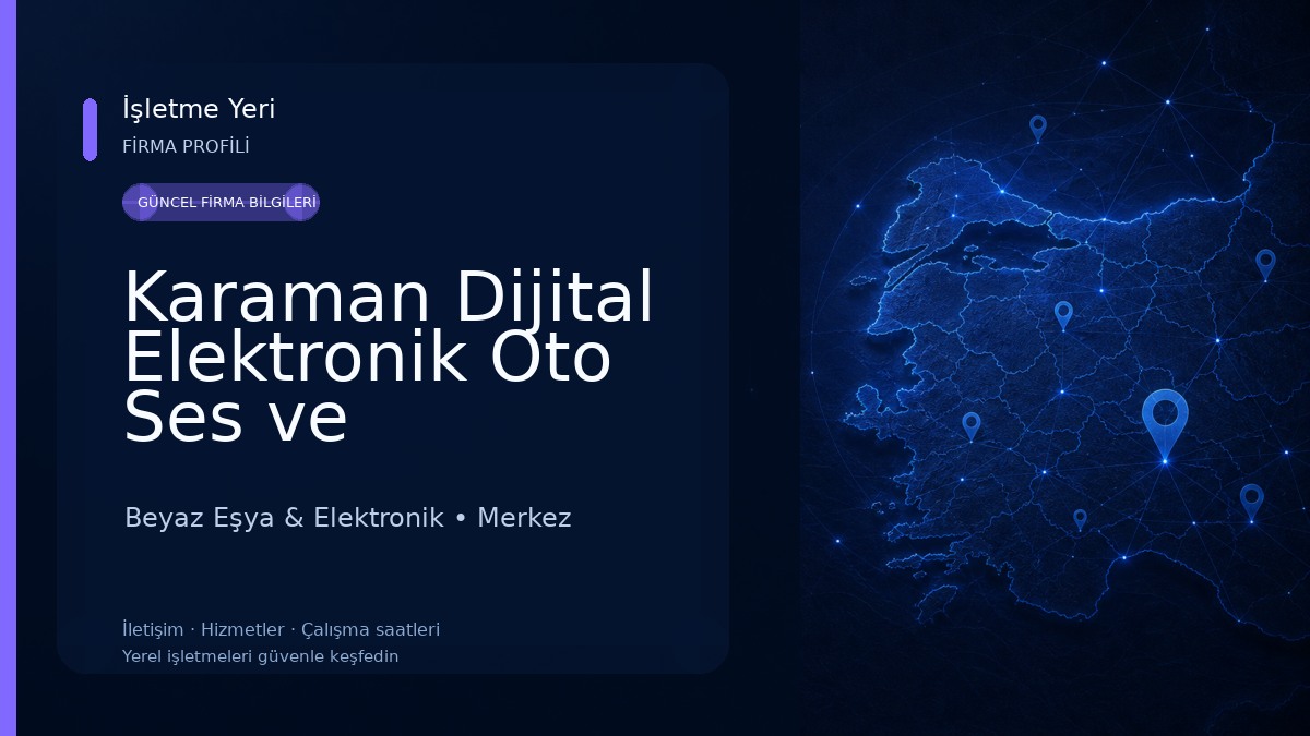 Karaman Dijital Elektronik Oto Ses ve Multimedya Sistemleri Beyaz Eşya & Elektronik