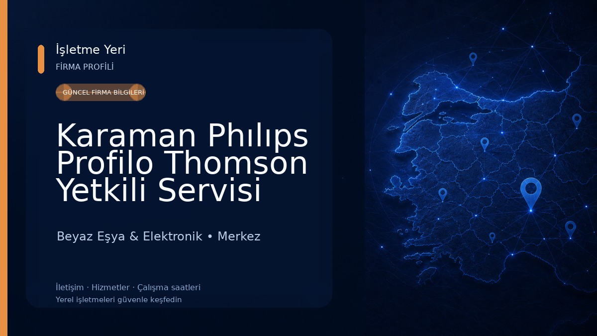 Karaman Phılıps Profilo Thomson Yetkili Servisi Beyaz Eşya & Elektronik