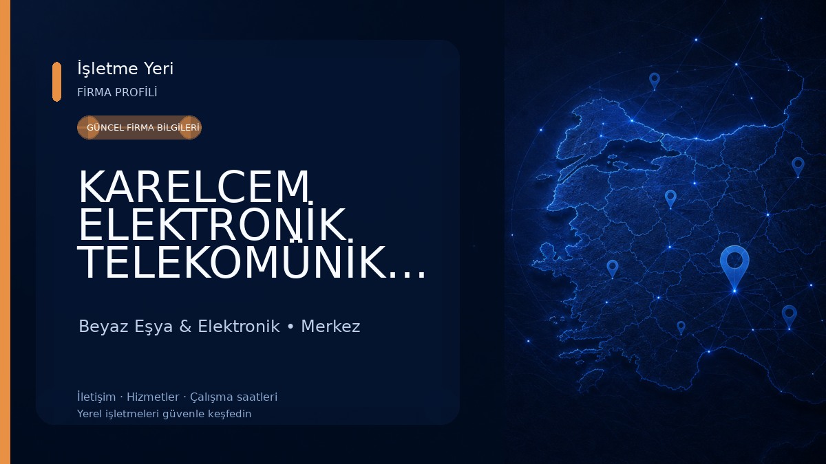 KARELCEM ELEKTRONİK TELEKOMÜNİKASYON Beyaz Eşya & Elektronik