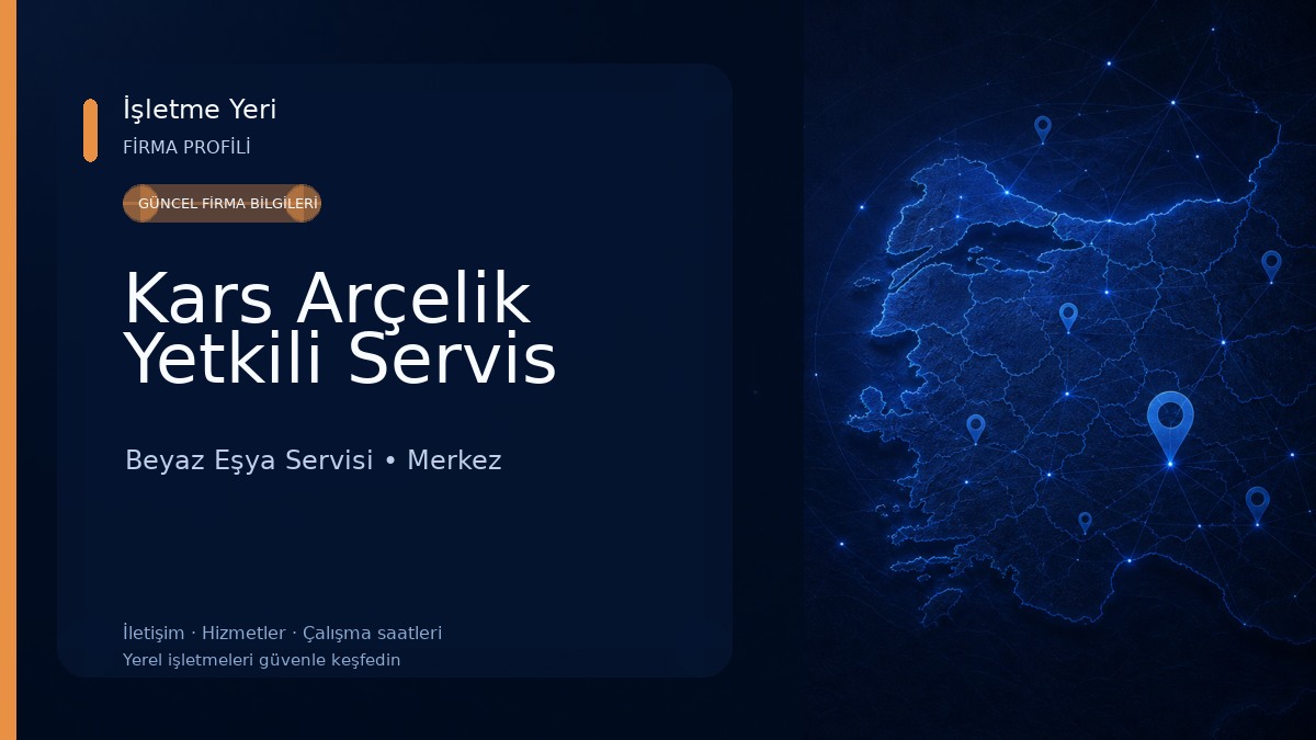 Kars Arçelik Yetkili Servis 