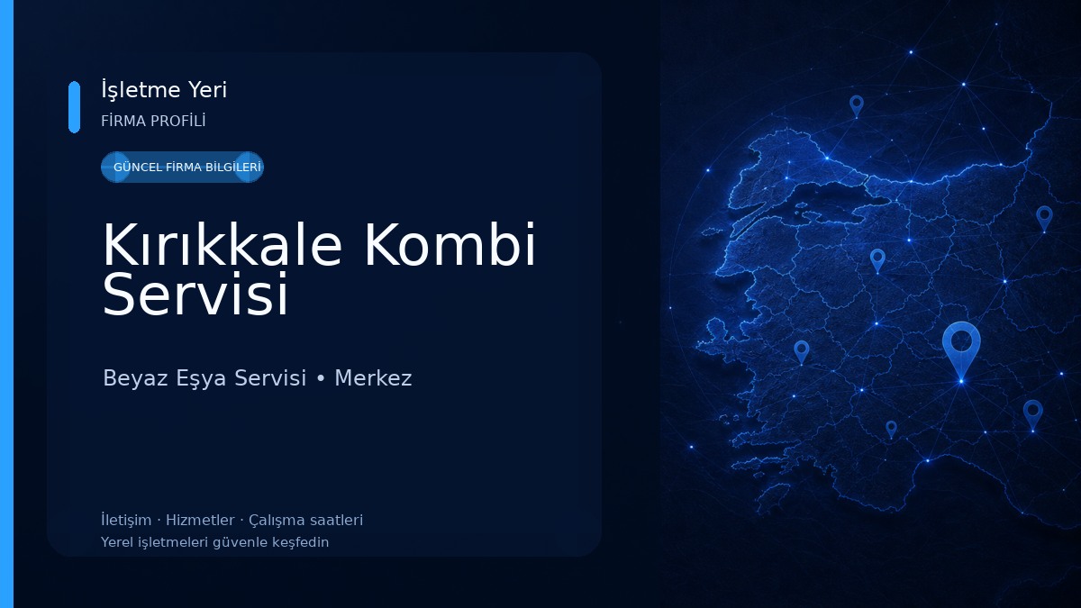 Kırıkkale Kombi Servisi Beyaz Eşya Servisi