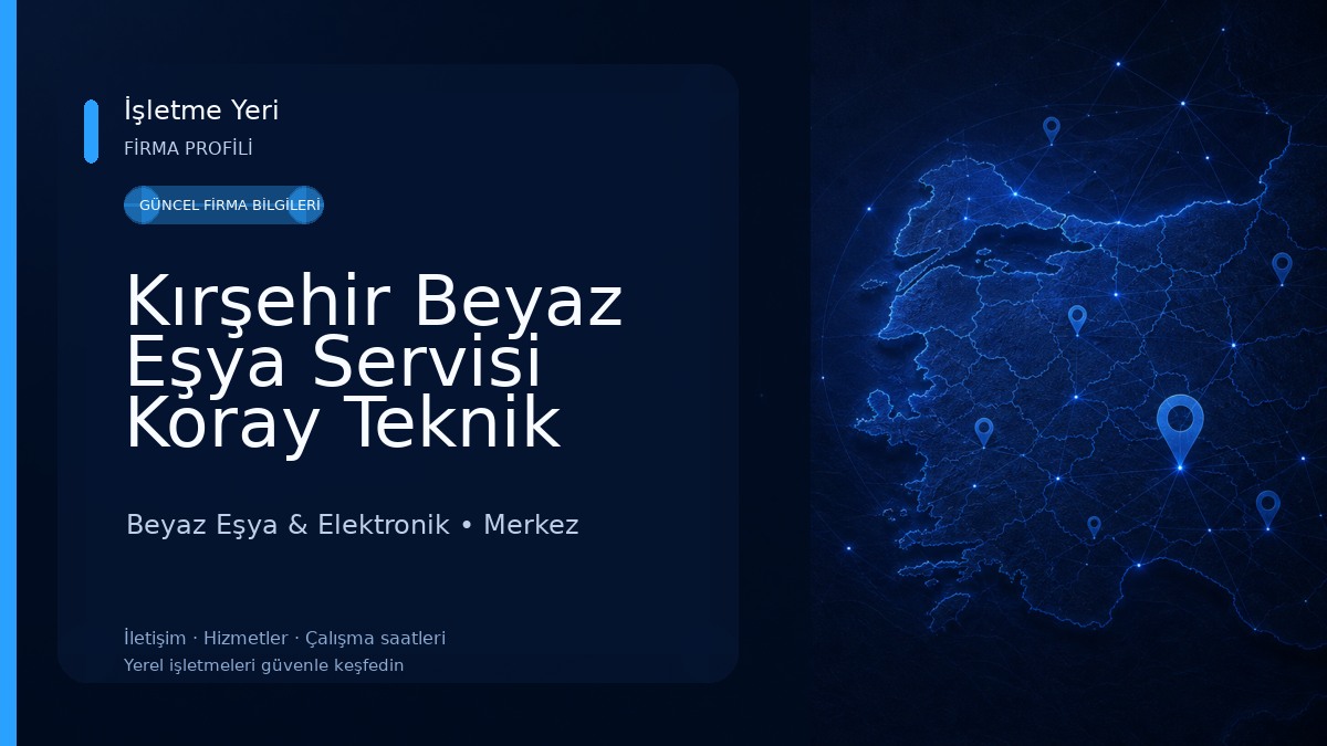Kırşehir Beyaz Eşya Servisi Koray Teknik