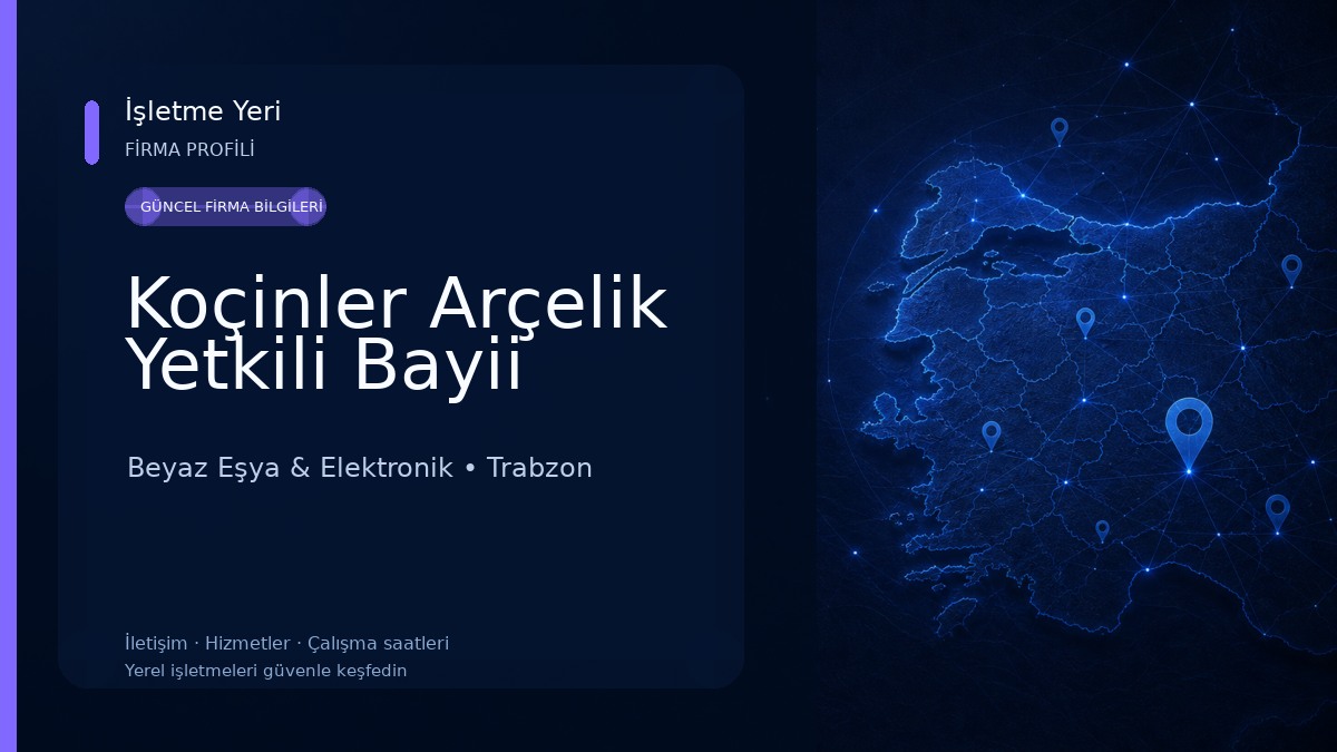 Koçinler Arçelik Yetkili Bayii Beyaz Eşya & Elektronik