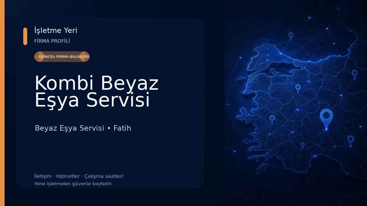 Kombi Beyaz Eşya Servisi Beyaz Eşya Servisi