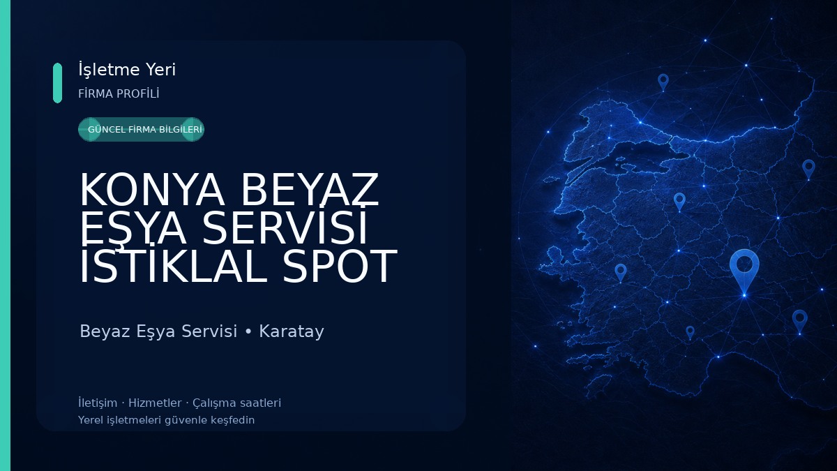 KONYA BEYAZ EŞYA SERVİSİ İSTİKLAL SPOT Beyaz Eşya Servisi