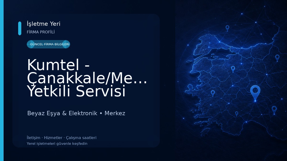 Kumtel - Çanakkale/Merkez Yetkili Servisi (ASYK Servis)