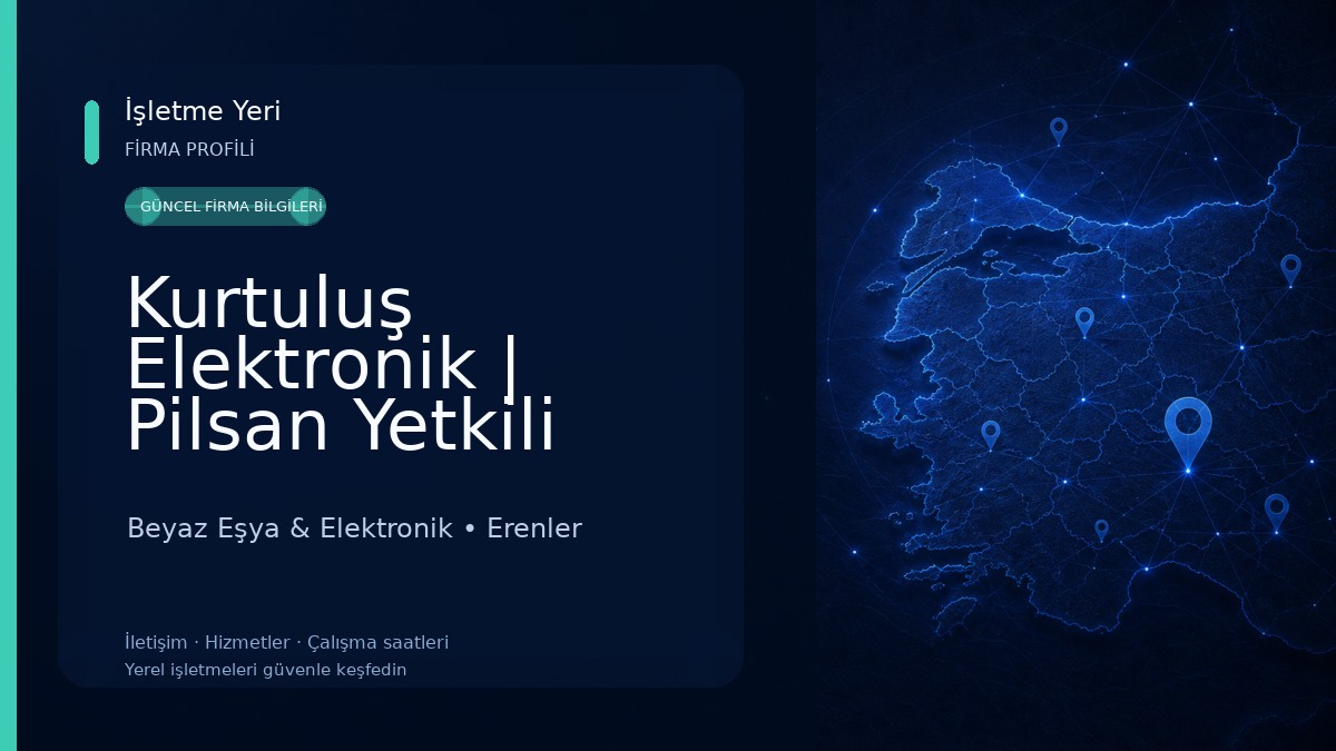 Kurtuluş Elektronik | Pilsan Yetkili Servisi | Akülü Araba Tamiri | LED TV Tamiri Beyaz Eşya & Elektronik