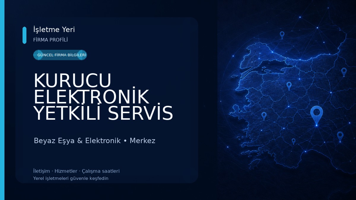 KURUCU ELEKTRONİK YETKİLİ SERVİS Beyaz Eşya & Elektronik