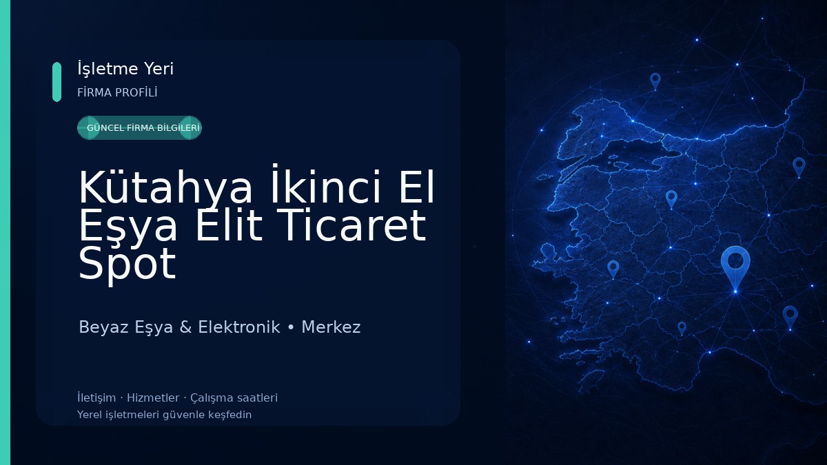 Kütahya İkinci El Eşya Elit Ticaret Spot Beyaz Eşya & Elektronik