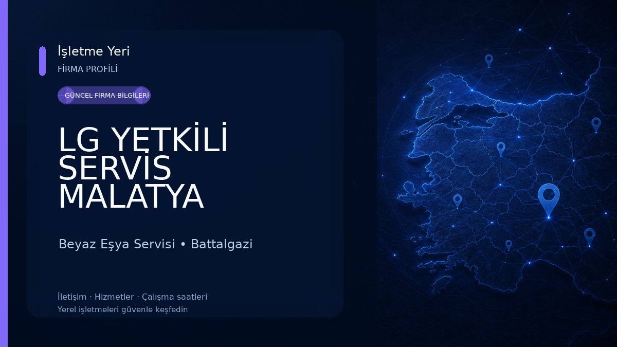 LG YETKİLİ SERVİS MALATYA ÇAĞLAYAN SOĞUTMA