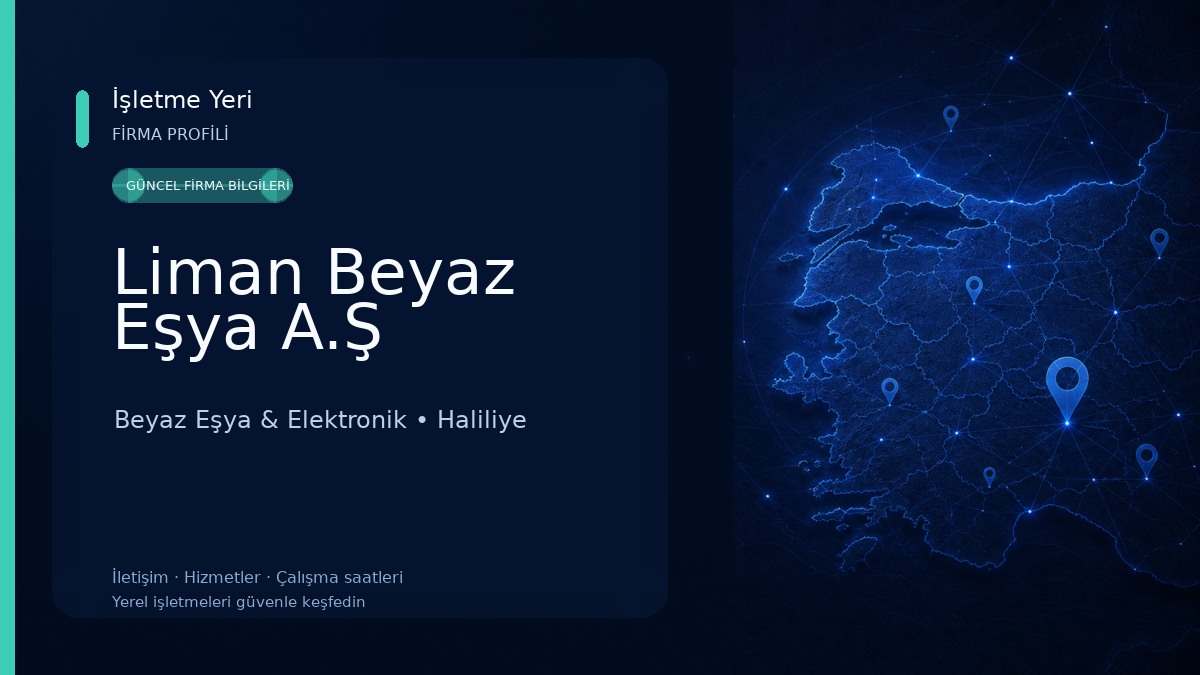 Liman Beyaz Eşya A.Ş