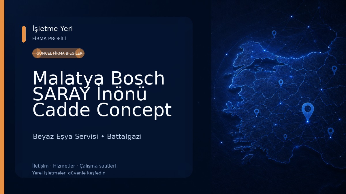 Malatya Bosch SARAY İnönü Cadde Concept Ana Bayi 