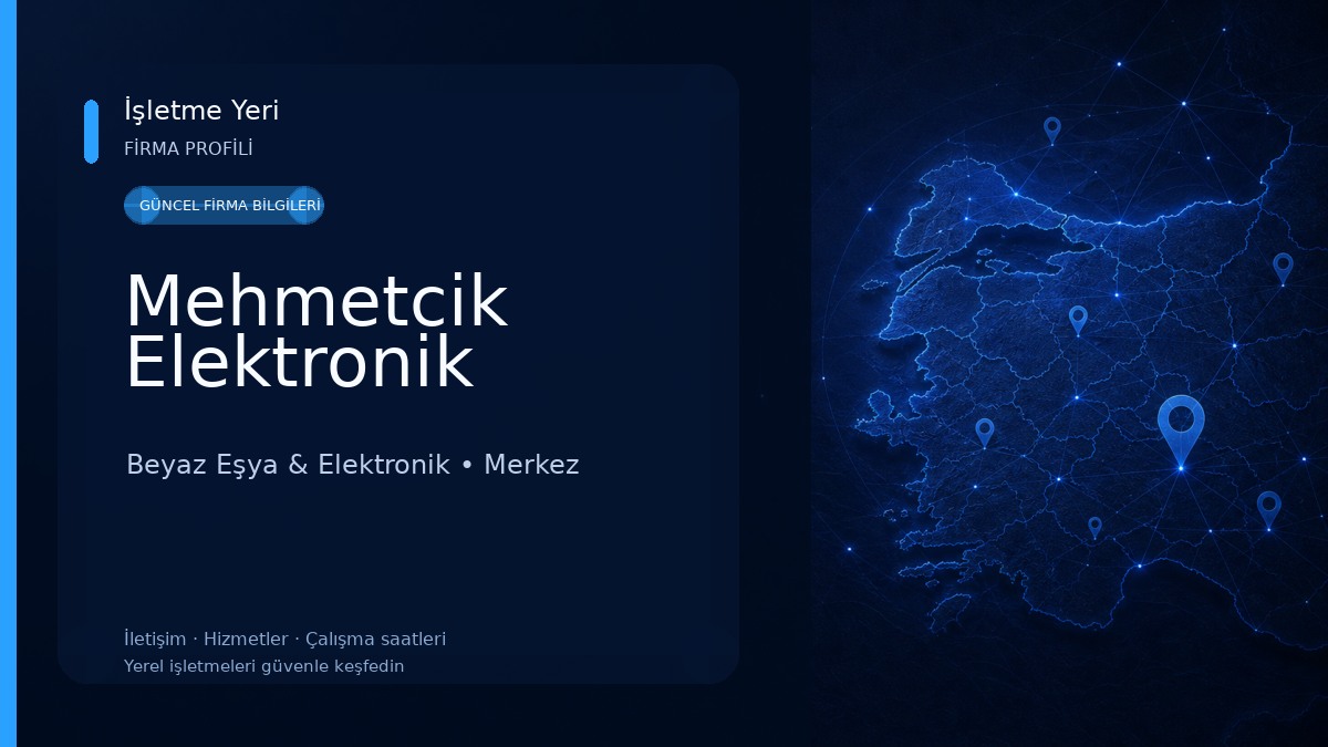 Mehmetcik Elektronik Beyaz Eşya & Elektronik