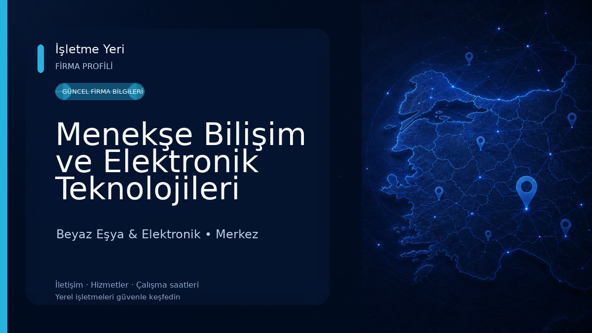 Menekşe Bilişim ve Elektronik Teknolojileri Beyaz Eşya & Elektronik