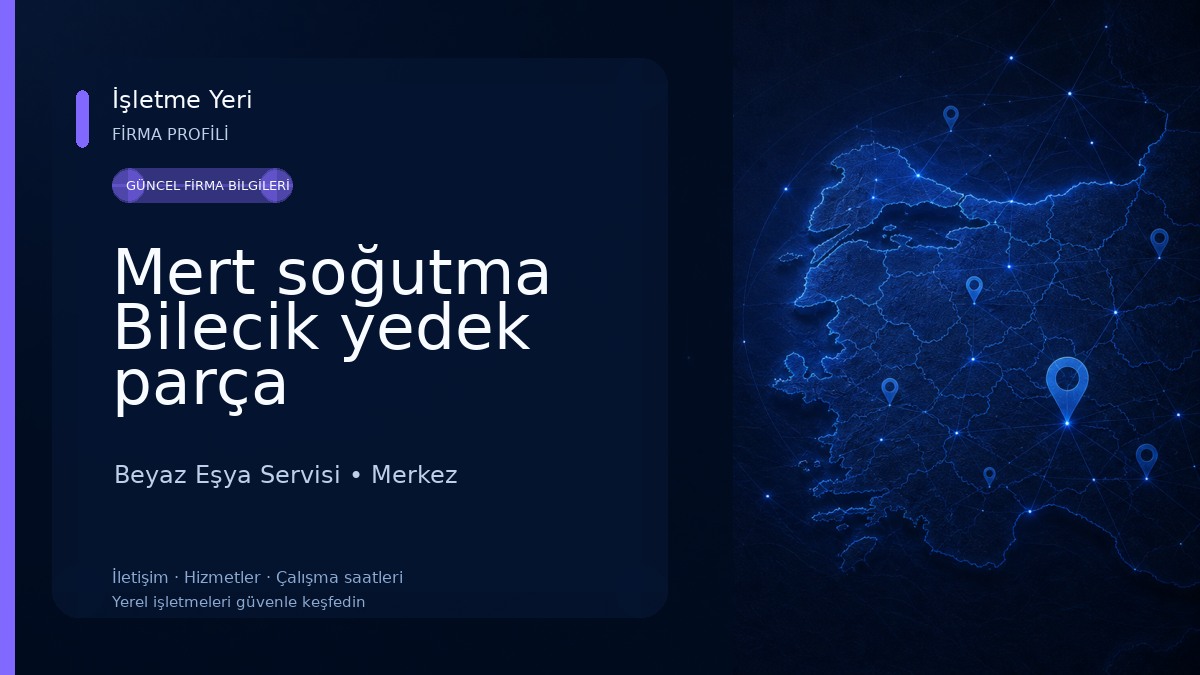 Mert soğutma Bilecik yedek parça 