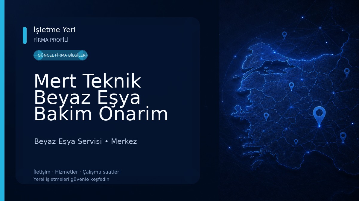 Mert Teknik Beyaz Eşya Bakim Onarim Özel Servisi Beyaz Eşya Servisi