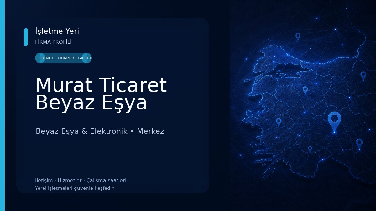 Murat Ticaret Beyaz Eşya