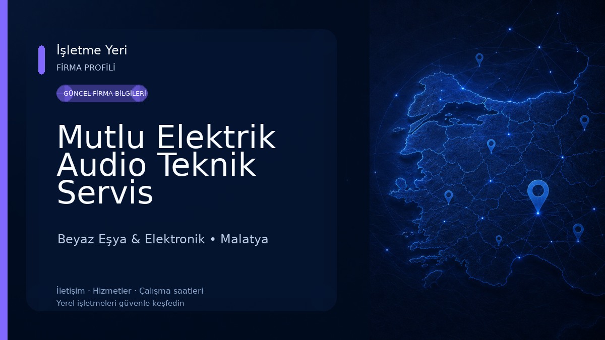 Mutlu Elektrik Audio Teknik Servis