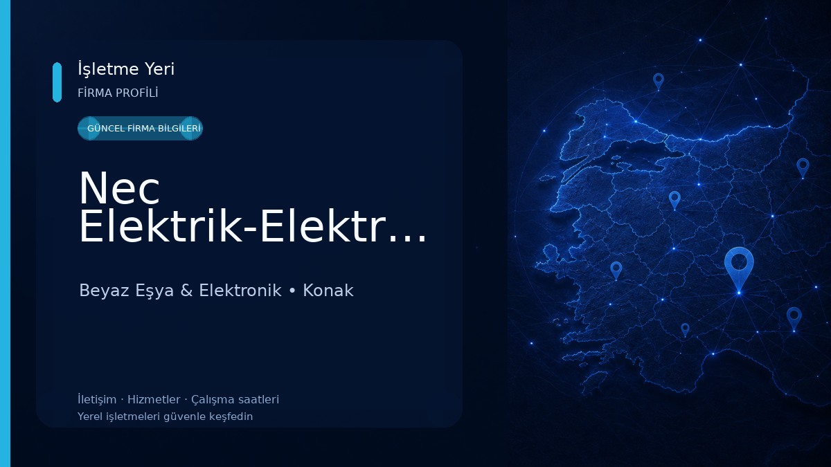 Nec Elektrik-Elektronik Beyaz Eşya & Elektronik