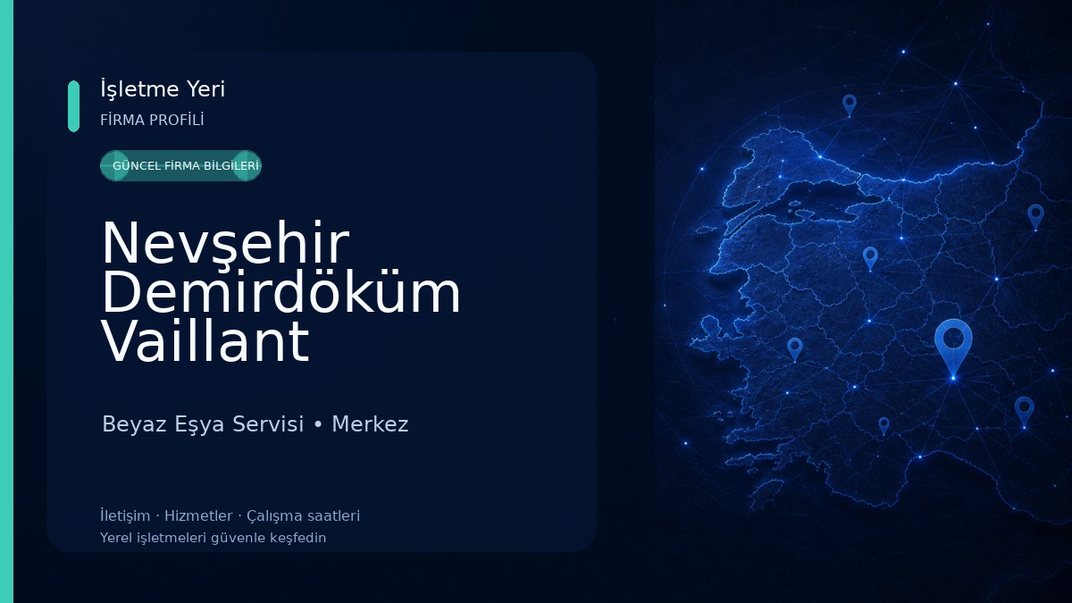 Nevşehir Demirdöküm Vaillant Protherm yetkili servis 