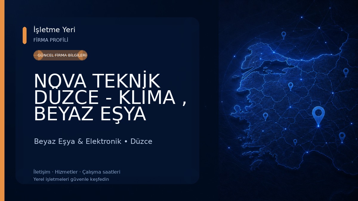 NOVA TEKNİK DÜZCE - KLİMA , BEYAZ EŞYA SERVİS