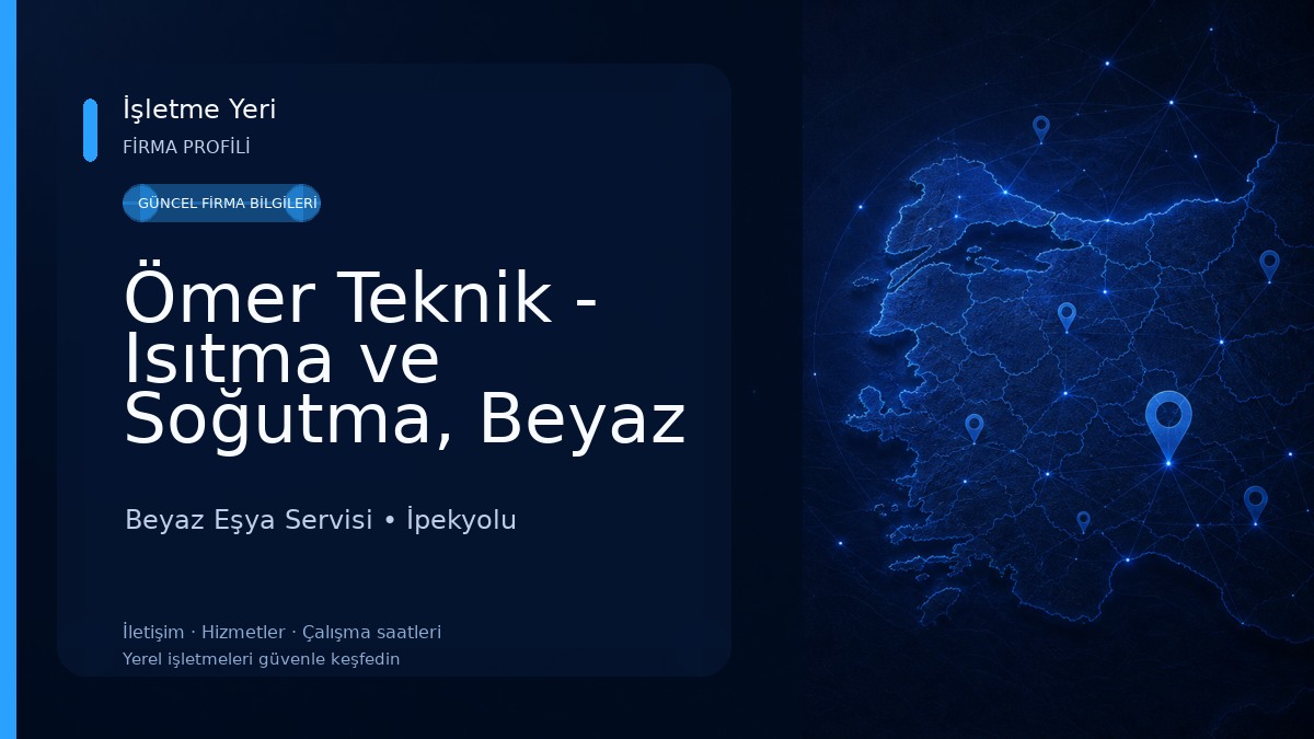 Ömer Teknik - Isıtma ve Soğutma, Beyaz Eşya Tamiri, Kombi Servisi